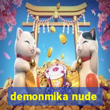 demonmika nude